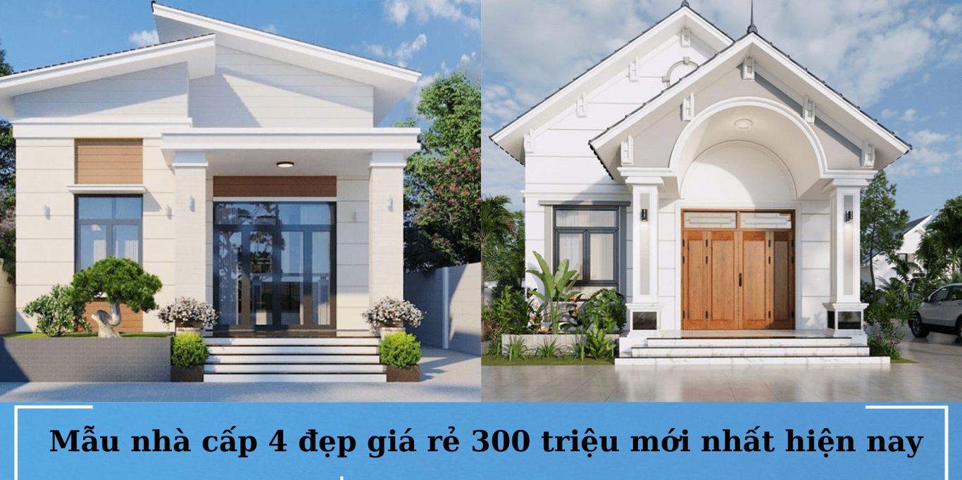 Banner mẫu nhà cấp 4 đẹp giá rẻ 300 triệu