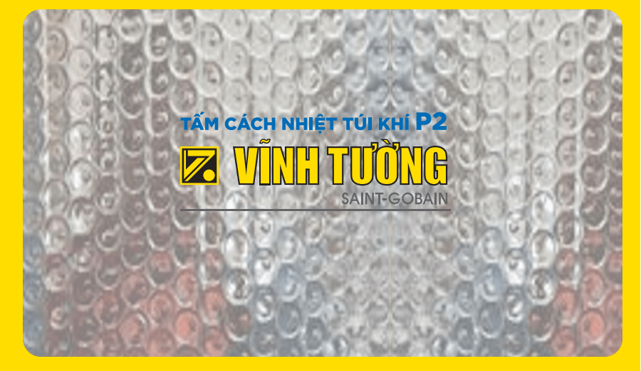 Tấm lợp cách nhiệt - Tấm cách nhiệt túi khí Vĩnh Tường P2